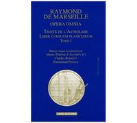 Opera Omnia - Tome 1, Traité De L'astrolabe, Édition Bilingue Français-Latin