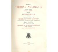 Opera omnia - tome 14 summa contra gentiles Livre III - Saint Thomas d'Aquin - Leonine Eds - relié - Lettres