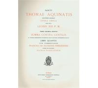 Thomas d' Aquin – Opera Omnia, tome 15: Summa contra gentiles – LEONINE – Broché
