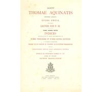 Opera omnia - tome 16 indices Summa - C. gent. - Saint Thomas d'Aquin - Leonine Eds - relié - Lettres