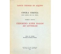 Opera omnia - tome 28 isaiam ad litteram - Saint Thomas d'Aquin - Leonine Eds - relié - Lettres
