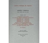 Opera omnia - tome 42 compendium theologiae de articulis fidei et ecclesiae sacramentis