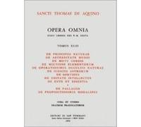 Opera omnia - tome 43 Saint Thomas d'Aquin (Auteur)