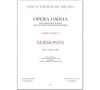 Opera omnia - tome 44,1 sermones Thomas d' Aquin (Auteur)