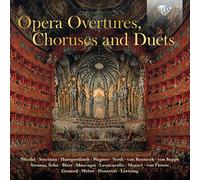 Opéra Overtures, Choruses and Duets