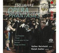 Opéra Phantasies/150 Jahre from Belcanto to Jazz