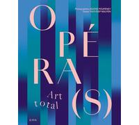 Opéra(s): Art total