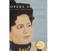 Opera Singers Of The Twentieth Century