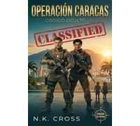 Operación Caracas: El despertar del heredero