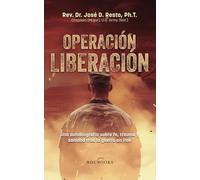 Operación Liberación: Una autobiografía sobre fe, trauma y sanidad tras la guerra en Irak