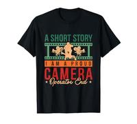 Opérateur de caméra A Short Story I Am A Proud Movie Maker Lover T-Shirt Graphique avec Valeur