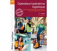 Opérateur/opératrice logistique CAP 1re année