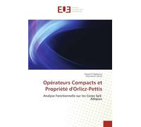 Opérateurs Compacts et Propriété d'Orlicz-Pettis: Analyse Fonctionnelle sur les Corps $p$-Adiques