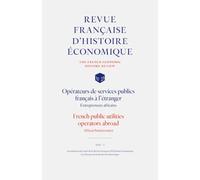 Opérateurs de services publics Français à l'étranger. Entrepreneurs Africains: French public utilities operators abroad. African businemen