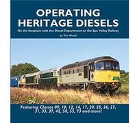 Operating Heritage Diesels by Tim Wood Tim Wood (Auteur)
