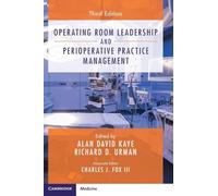 Leadership en bloc opératoire et gestion des pratiques périopératoires – Cambridge University Press