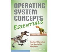 Operating System Concepts Essentials by Greg Westminster College Gagne Greg Westminster College Gagne (Auteur)