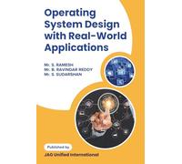 Operating System Design with Real-World Applications