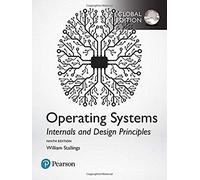 Operating Systems: Internals and Design Principles, Global Edition - [Version Originale] William Stallings (Auteur)