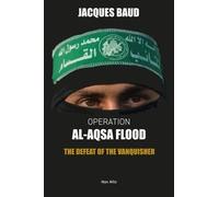 Operation Al-Aqsa Flood - The Defeat Of The Vanquisher