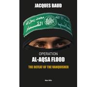 Operation Al-Aqsa flood: The defeat of the vanquisher