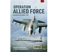Operation Allied Force - Volume 1