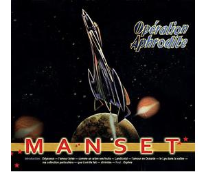 Opération Aphrodite (Edition spéciale) (CD Digipack inclus un 2ème livret comprenant une nouvelle inédite par Manset)