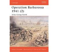 Robert Kirchubel – Operation Barbarossa 1941 (2) : Groupe d'armées Nord