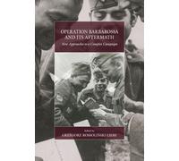 Operation Barbarossa And Its Aftermath