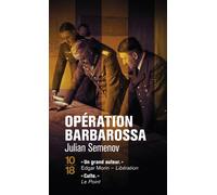 Opération Barbarossa - Julian Semenov - 10/18 - broché - Roman