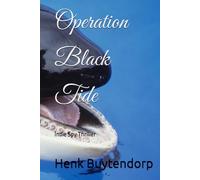 Operation Black Tide: Indie Spy Thriller