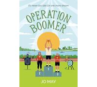 Operation Boomer: It's never too late for one more dream