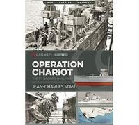 Operation Chariot: The St Nazaire Raid, 1942