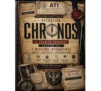 OPÉRATION CHRONOS™ - Dossier 001 : Le Premier Paradoxe: Livre-jeu d'enquête interactif | Escape Book | Énigmes, codes secrets et voyage dans le temps | Aventure solo immersive dès 12 ans