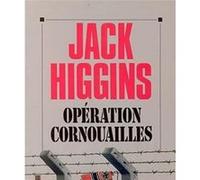 Opération Cornouailles Guy et francoise Casaril (Traduction), Jack Higgins (Auteur)