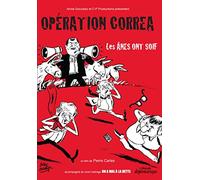 Opération Correa - Episode 1 : Les Ânes Ont Soif