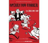 Opération Correa Les années ont soif DVD E