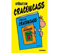 Opération Cracoucass - Tofépi - L'articho - broché - Bande dessinée