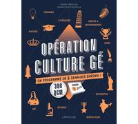 Daniel Berlion & Dominique Foufelle – Opération Culture Gé ! – Un programme en 5 semaines chrono !