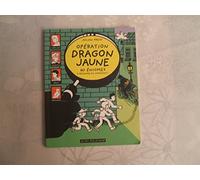 Opération dragon jaune_2e_ed_fermeture et bascule vers 9782330102883
