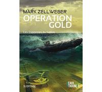 OPÉRATION GOLD