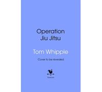 Operation Jiu Jitsu The Secret Spy Flights Over the Soviet Union That Saved the World From Nuclear War - Tom Whipple - Transworld digital - ebook (ePub) - Livre