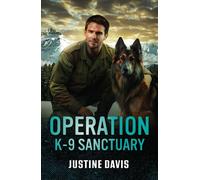 Operation K-9 Sanctuary - Justine Davis - Mills & Boon - ebook (ePub) - Livre