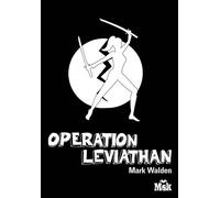 Operation leviathan - Mark Walden - Le Masque - broché - Roman adolescent dès 13 ans