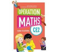 Opération Maths CE2 Éd.2018 - Cahier d'activités + Matériel Marie-Lise Peltier (Auteur), Danielle Vergnes (Auteur), Joël Briand (Auteur), Bernadette Ngono (Auteur), Marc Sampo (Auteur)