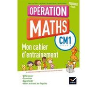 Opération Maths CM1 éd. 2016 - Fichier d'entrainement Marie-Lise Peltier (Auteur), Joël Briand (Auteur), Bernadette Ngono (Auteur), Danielle Vergnes (Auteur)