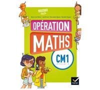 Marie-Lise Peltier – Opération Maths CM1 – Manuel de l'élève – Éd. 2016 – Broché