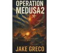 Operation Medusa 2: Book #2 in the Operation Medusa Series