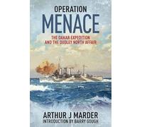 Operation Menace: The Dakar Expedition and the Dudley North Affair