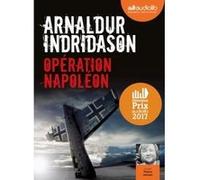 Opération Napoléon Arnaldur Indridason (Auteur), Thierry Janssen (Lu par), David Fauquemberg (Traduction)